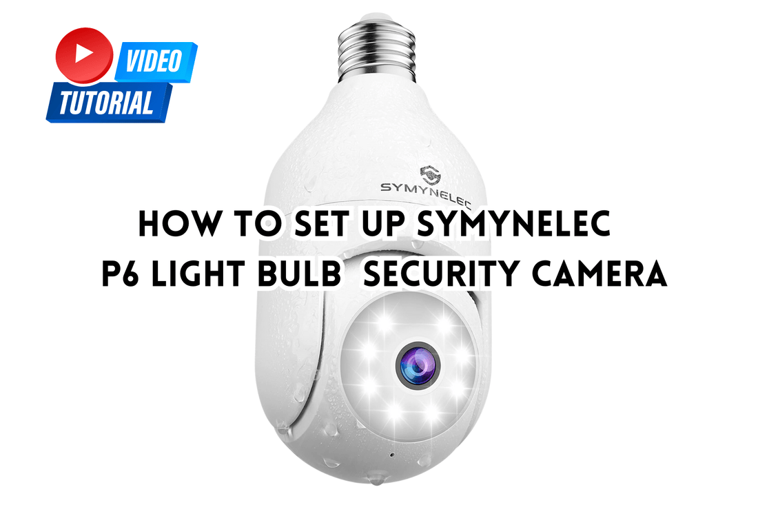 How to connect Symynelec P6 bulb camera to 2.4GHz WiFi?